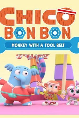 Chico Bon Bon: Chú khỉ và thắt lưng đồ nghề (Phần 1)